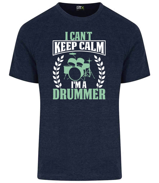 Can't Keep Calm Drummer Tee